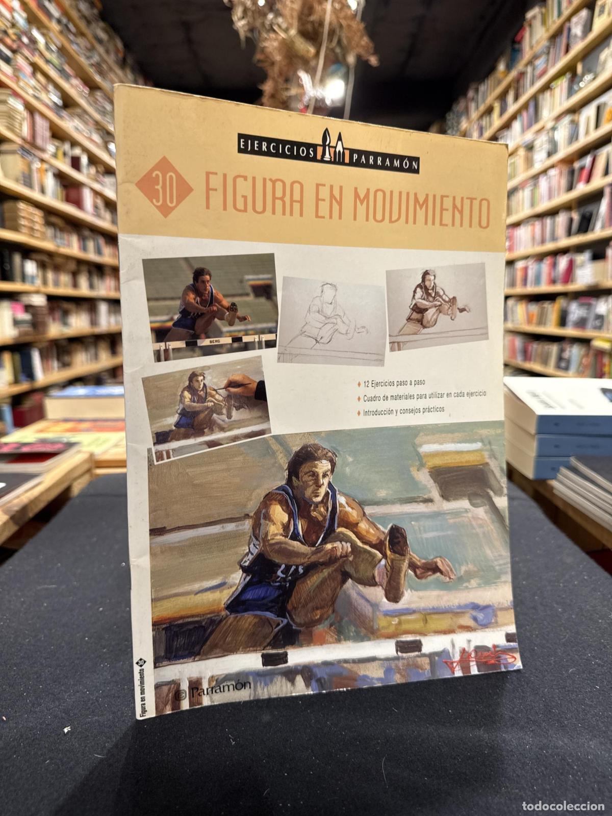 Libros: Ejercicios Parram&oacute;n 30 Figura en movimiento - Myriam Ferr&oacute;n