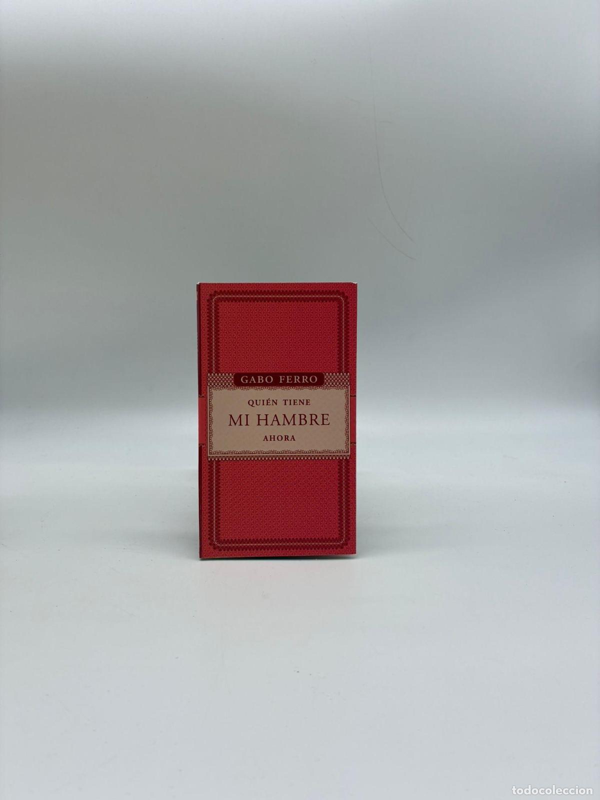 Libros: GABO, Ferro. - Qui&eacute;n tiene mi hambre ahora.