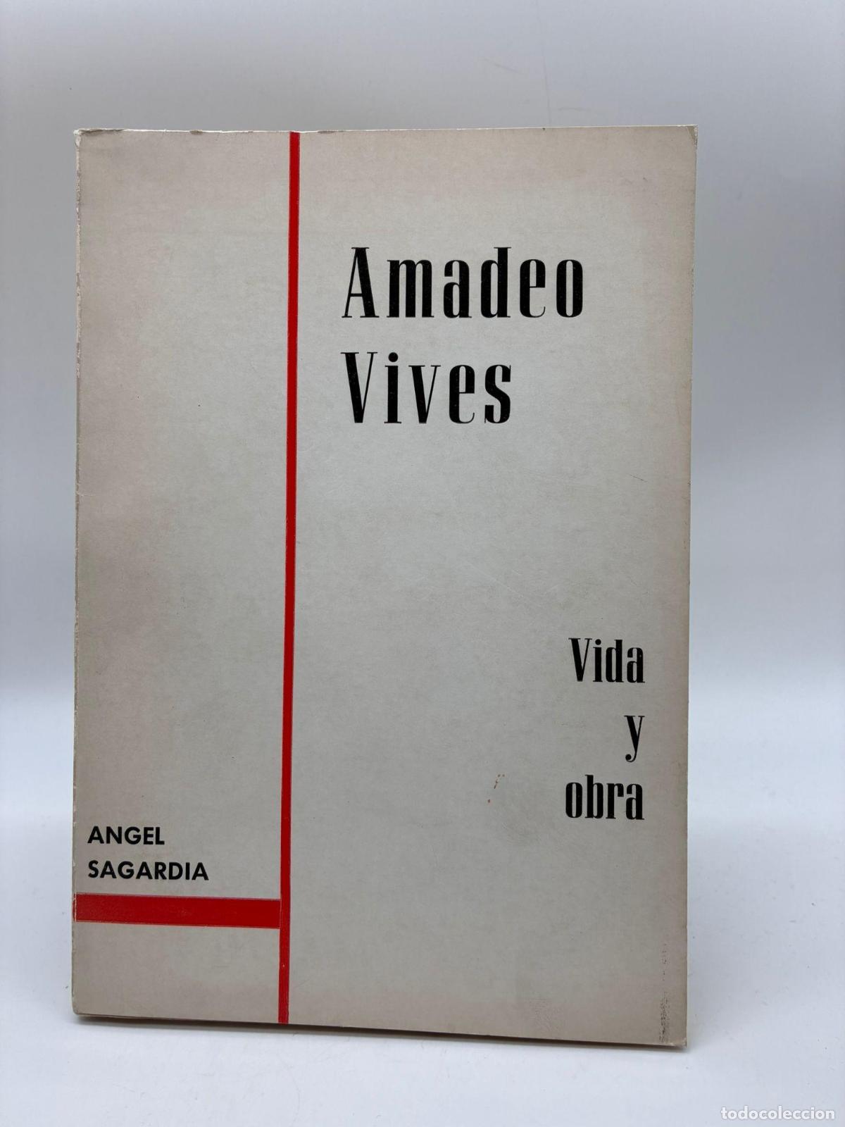 Libros: SAGARD&Iacute;A, &Aacute;ngel. - Amadeo Vives, vida y obra.