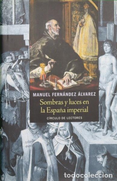 Libros: Sombras y luces en la Espa&ntilde;a Imperial- 9788467209600