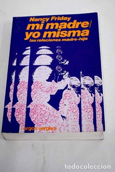 Livros em segunda m&atilde;o: Mi madre, yo misma- 9788470176661