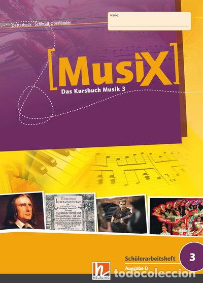 Libri di seconda mano: MusiX 3. Sch&uuml;lerarbeitsheft- 9783862271856
