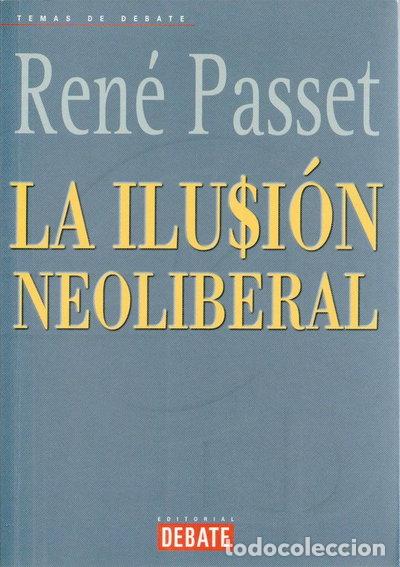 B&uuml;cher: La ilusi&oacute;n neoliberal- 9788483064092