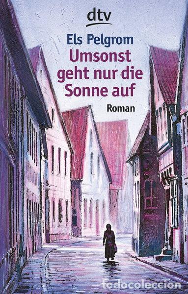 Libros: Umsonst geht nur die Sonne auf- 9783423701891