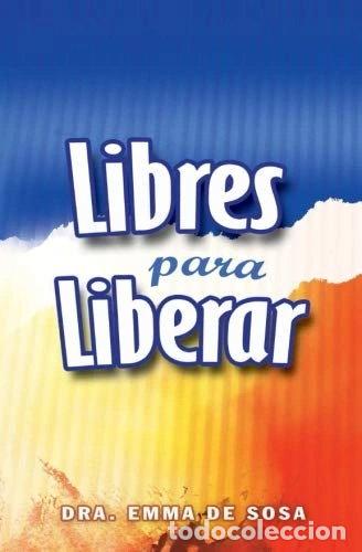 Libri di seconda mano: Libres para liberar- 9781537256191