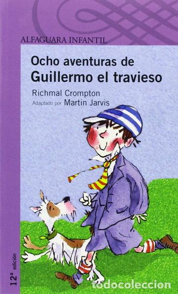 B&uuml;cher: Ocho aventuras de Guillermo el travieso- 9788420448800