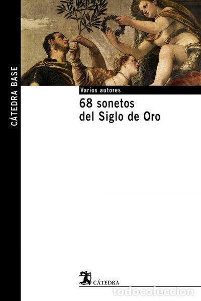 Libros: 68 sonetos del Siglo de Oro- 9788437621500