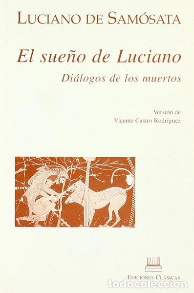 Libros: El sue&ntilde;o de Luciano- 9788478825394