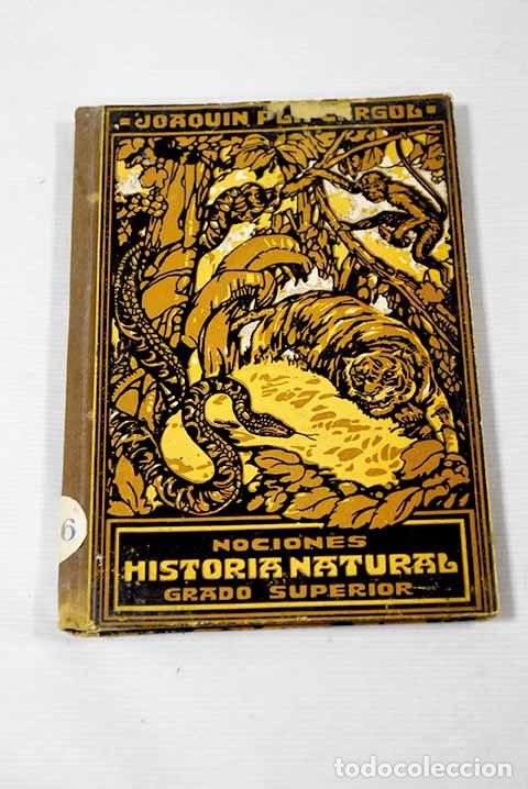 Libros: Nociones de Historia natural.- Pla Cargol, Joaqui&shy;n