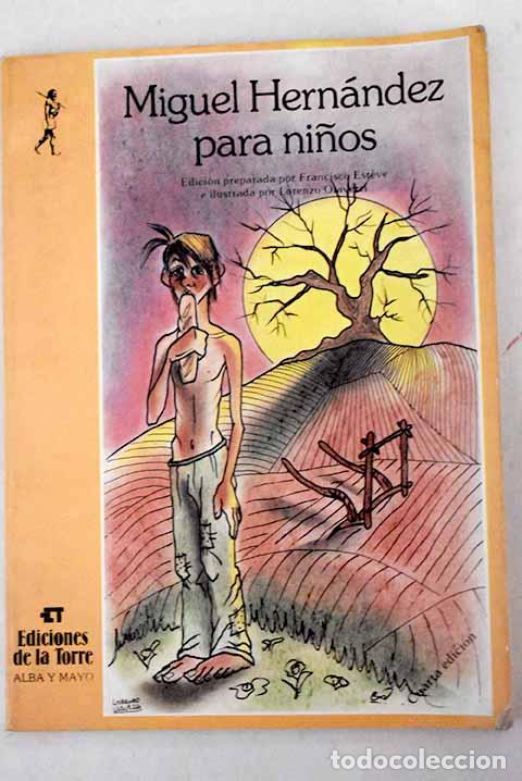 Libros: Miguel Hern&aacute;ndez para ni&ntilde;os.- Hern&aacute;ndez, Miguel
