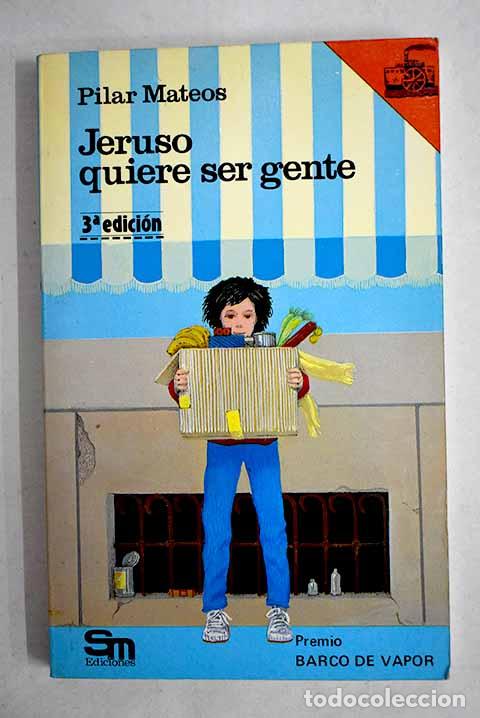 Libros: Jeruso quiere ser gente.- Mateos, Pilar