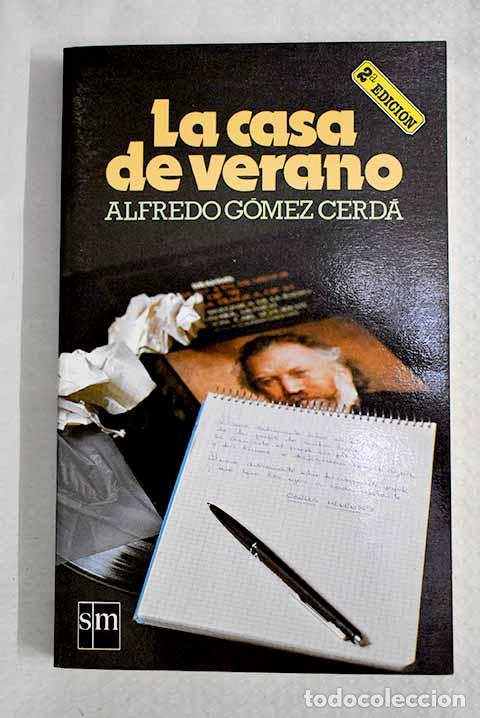 B&uuml;cher: La casa de verano: G&oacute;mez Cerd&aacute;, Alfredo.- G&oacute;mez Cerd&aacute;, Alfredo