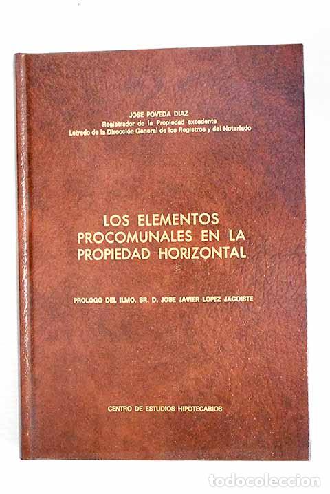 B&uuml;cher: Los elementos procomunales en la propiedad horizontal.- Poveda D&iacute;az, Jos&eacute;