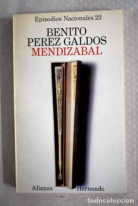 B&uuml;cher: Mendiz&aacute;bal: P&eacute;rez Gald&oacute;s, Benito.- P&eacute;rez Gald&oacute;s, Benito