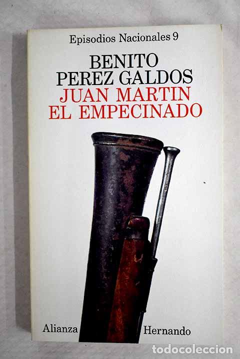 B&uuml;cher: Juan Mart&iacute;n El Empecinado .- P&eacute;rez Gald&oacute;s, Benito