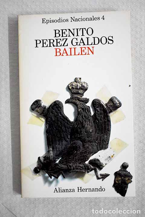 B&uuml;cher: Bail&eacute;n: P&eacute;rez Gald&oacute;s, Benito.- P&eacute;rez Gald&oacute;s, Benito