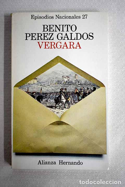 B&uuml;cher: Vergara: P&eacute;rez Gald&oacute;s, Benito.- P&eacute;rez Gald&oacute;s, Benito