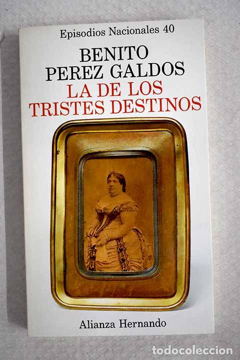 B&uuml;cher: La de los tristes destinos.- P&eacute;rez Gald&oacute;s, Benito
