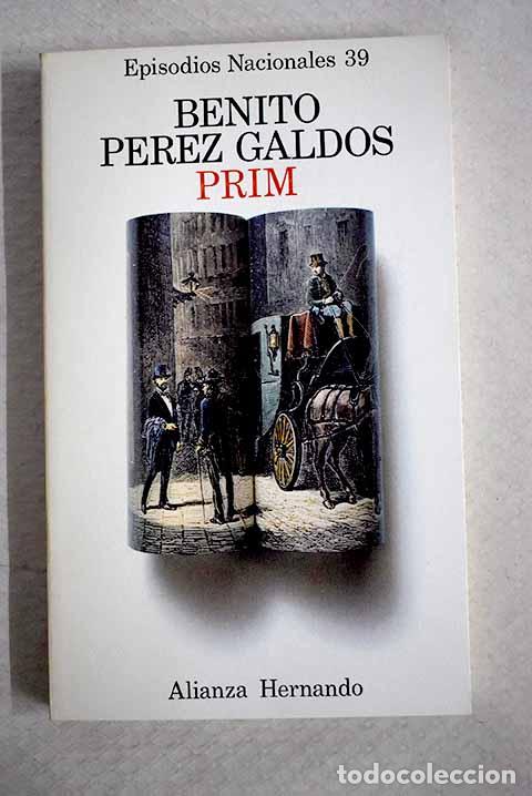 B&uuml;cher: Prim: P&eacute;rez Gald&oacute;s, Benito.- P&eacute;rez Gald&oacute;s, Benito