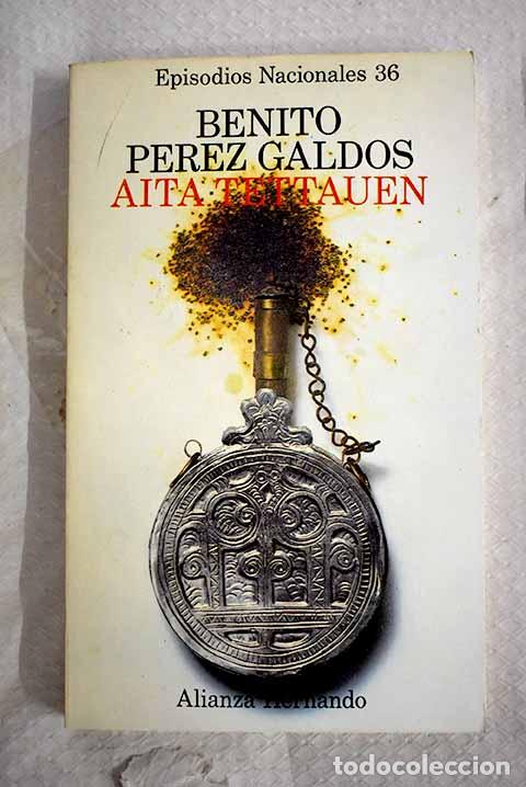 B&uuml;cher: Aita Tettauen: P&eacute;rez Gald&oacute;s, Benito.- P&eacute;rez Gald&oacute;s, Benito