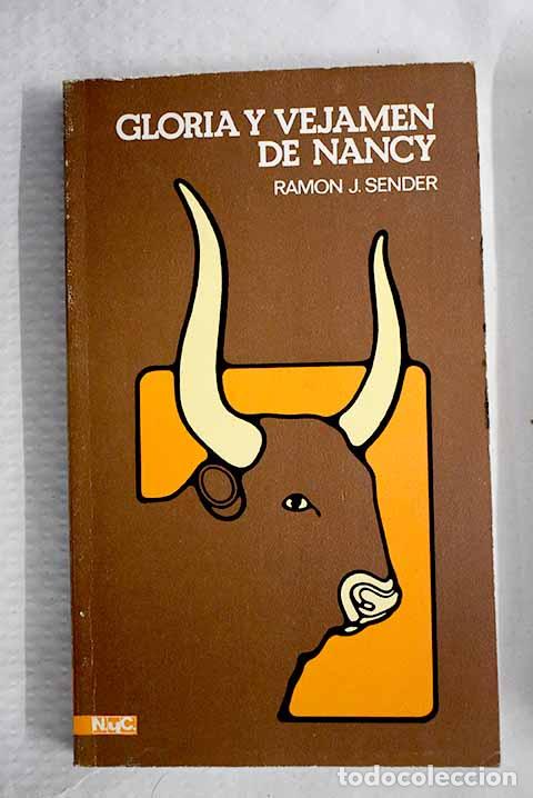 Libros: Gloria y vejamen de Nancy.- Sender, Ram&oacute;n J.