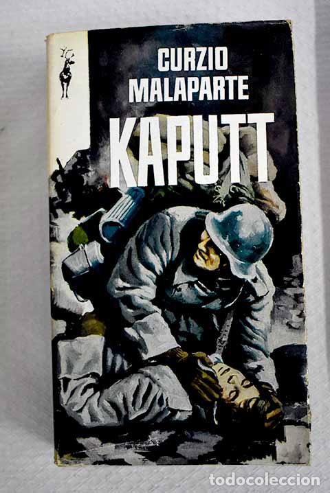 Libros: Kaputt: Malaparte, Curzio.- Malaparte, Curzio