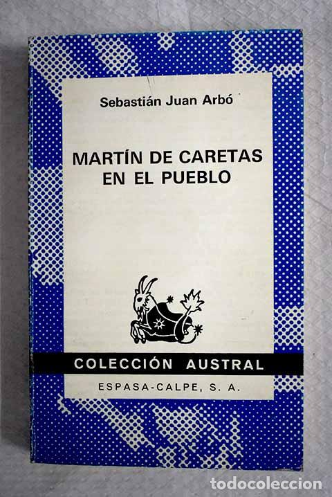 Libros: Martin de Caretas en el pueblo.- Juan Arb&oacute;, Sebasti&aacute;n
