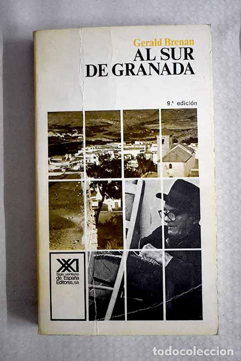 Libros: Al sur de Granada: Brenan, Gerald.- Brenan, Gerald