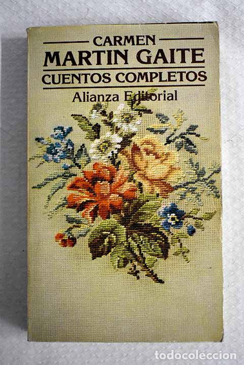 Libros: Cuentos completos: Mart&iacute;n Gaite, Carmen.- Mart&iacute;n Gaite, Carmen