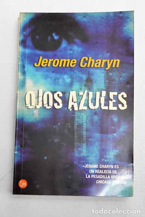 Libros: Ojos azules: Charyn, Jerome.- Charyn, Jerome