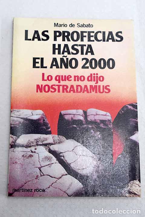 Libros: Las profec&iacute;as hasta el a&ntilde;o 2000.- Sabato, Mario de