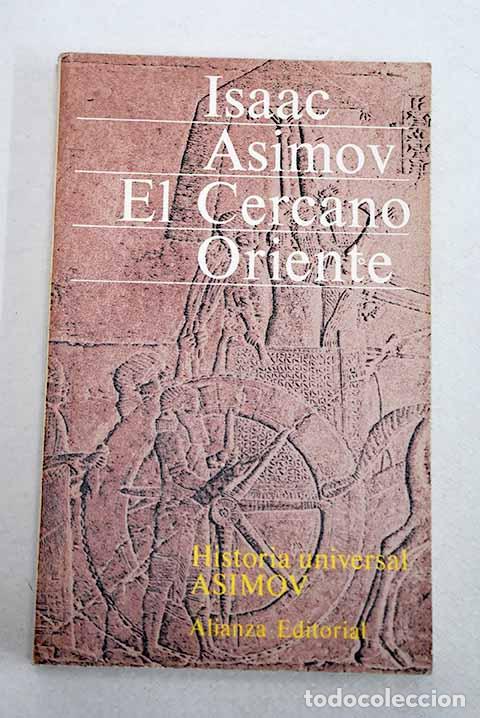 Libros: El cercano Oriente: Asimov, Isaac.- Asimov, Isaac