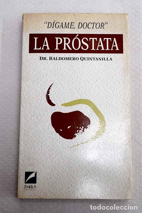 Livros em segunda m&atilde;o: La pr&oacute;stata: Quintanilla Mu&ntilde;oz, Baldomero.- Quintanilla Mu&ntilde;oz, Baldomero