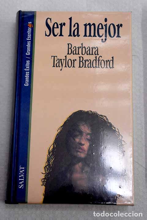 Livros em segunda m&atilde;o: Ser la mejor: Bradford, Barbara Taylor.- Bradford, Barbara Taylor