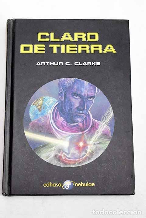 Livros em segunda m&atilde;o: Claro de tierra: Clarke, Arthur Charles.- Clarke, Arthur Charles