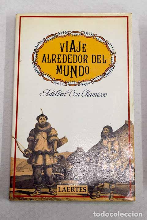 Libri di seconda mano: Viaje alrededor del mundo.- Chamisso, Adelbert von