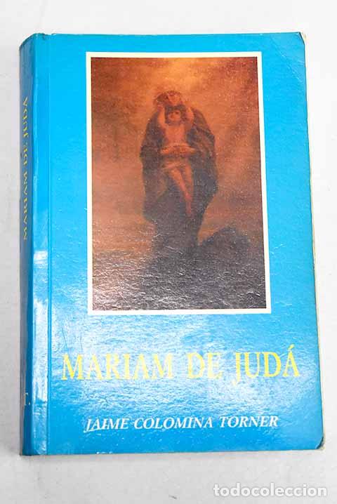 Libri di seconda mano: Mariam de Jud&aacute;: Falg&aacute;s, Jaime.- Falg&aacute;s, Jaime