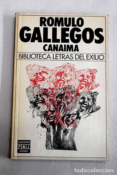 Libri di seconda mano: Canaima: Gallegos, R&oacute;mulo.- Gallegos, R&oacute;mulo