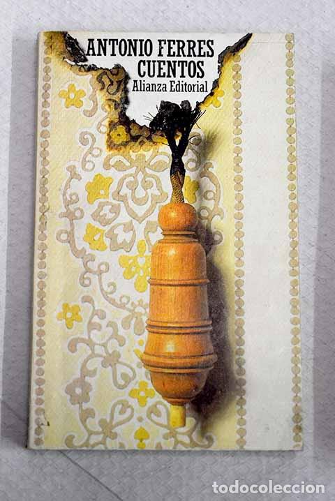 Libri di seconda mano: Cuentos: Ferres, Antonio.- Ferres, Antonio