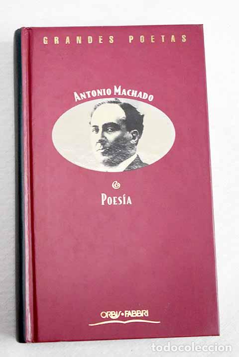 Livres: Poes&iacute;a: Machado, Antonio.- Machado, Antonio