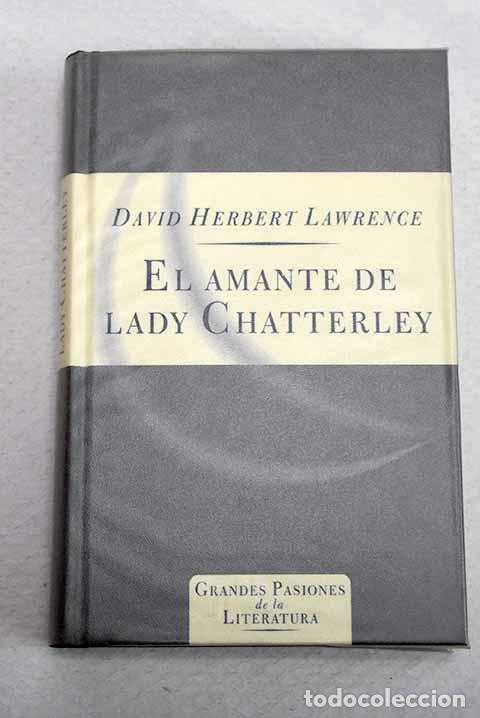 Livres: El amante de lady Chatterley.- Lawrence, D. H.