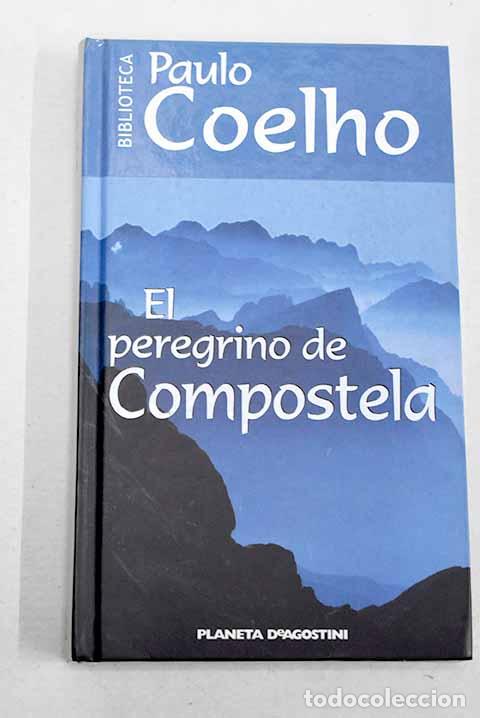Livres: El peregrino de Compostela: (diario de un mago).- Coelho, Paulo