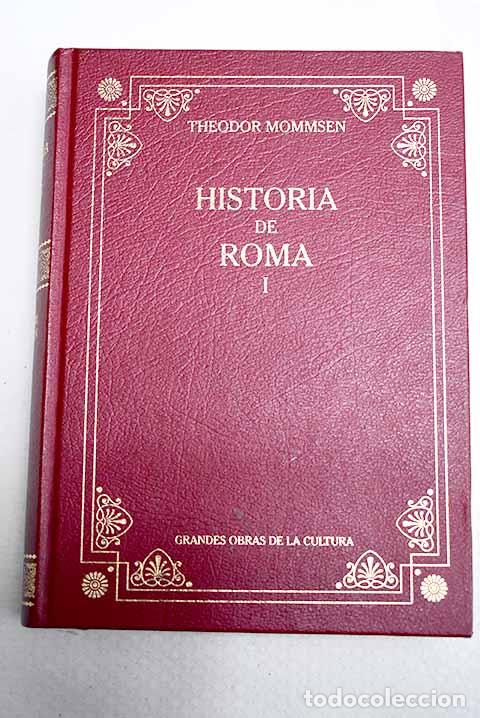 Livres: Historia de Roma, tomo I.- Mommsen, Theodor