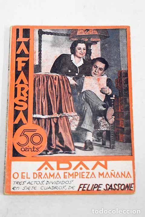 Livres: Ad&aacute;n o El drama empieza ma&ntilde;ana: palabras de una comedia sin acci&oacute;n : tres actos.- Sassone, Felipe