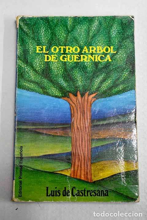 Livres: El otro &aacute;rbol de Guernica.- Castresana, Luis de