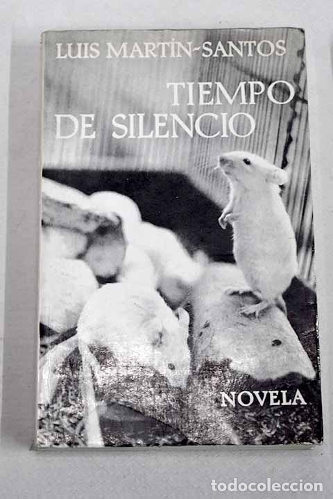 Libri di seconda mano: Tiempo de silencio: Mart&iacute;n-Santos, Luis.- Mart&iacute;n-Santos, Luis