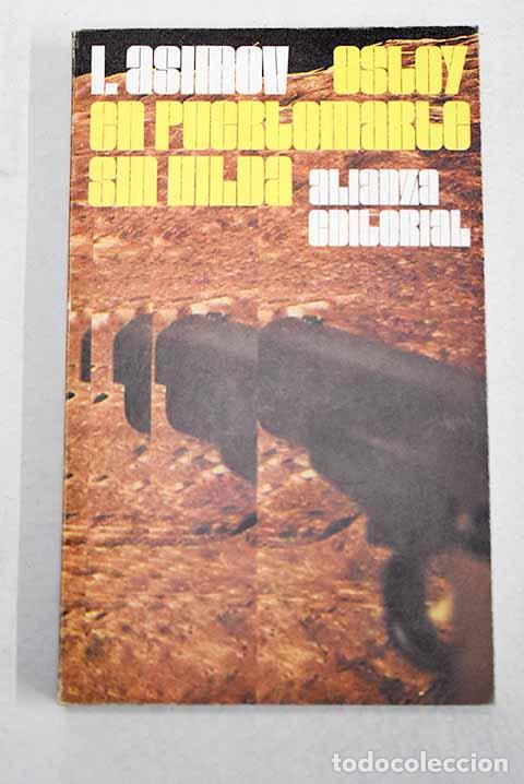 Libri di seconda mano: Estoy en Puertomarte sin Hilda y otros cuentos.- Asimov, Isaac