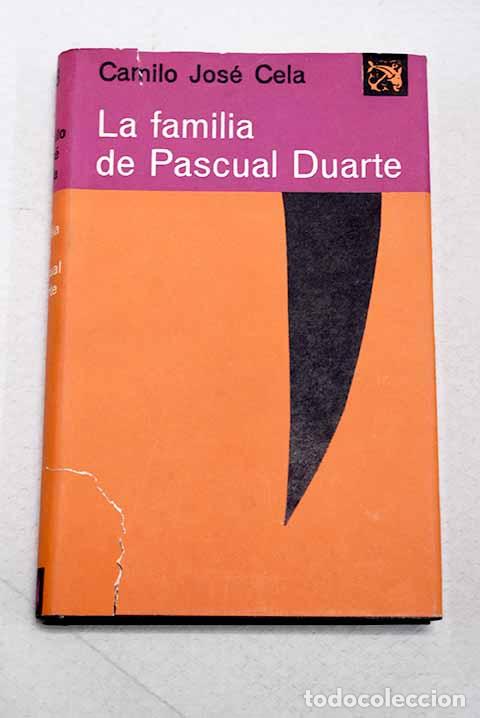 Libri di seconda mano: La familia de Pascual Duarte.- Cela, Camilo Jos&eacute;