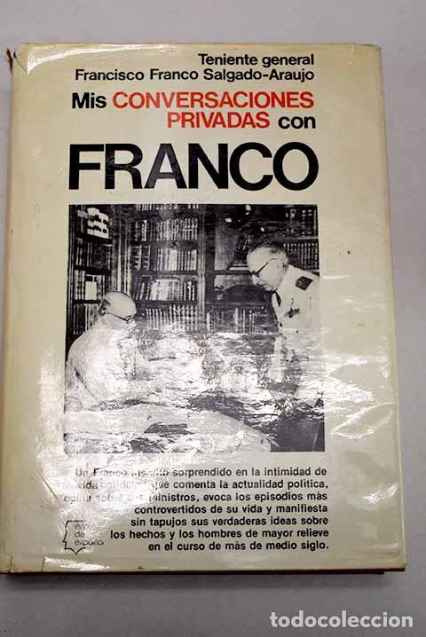 Libros: Mis conversaciones privadas con Franco.- Franco Salgado-Araujo, Francisco