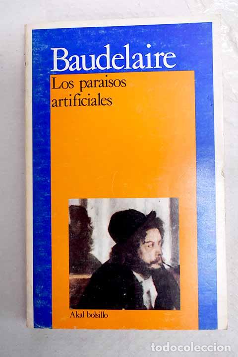 Libros: Los para&iacute;sos artificiales.- Baudelaire, Charles